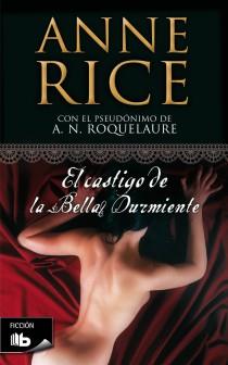 CASTIGO DE LA BELLA DURMIENTE, EL | 9788498726169 | RICE, ANNE | Llibreria Aqualata | Comprar llibres en català i castellà online | Comprar llibres Igualada