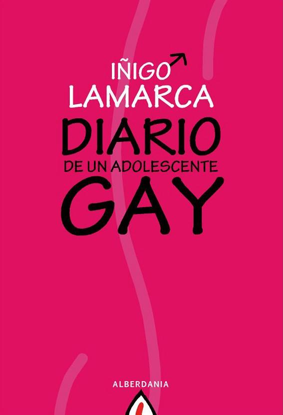 DIARIO DE UN ADOLESCENTE GAY | 9788498680584 | LAMARCA, IÑIGO | Llibreria Aqualata | Comprar llibres en català i castellà online | Comprar llibres Igualada