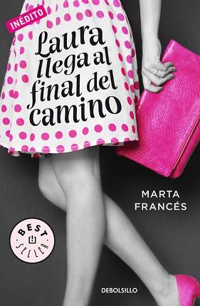 LAURA LLEGA AL FINAL DEL CAMINO (LAURA VA A POR TODAS 2) | 9788466336970 | FRANCES, MARTA | Llibreria Aqualata | Comprar llibres en català i castellà online | Comprar llibres Igualada