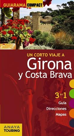 GIRONA Y COSTA BRAVA (GUIARAMA 2014) | 9788499356099 | FONALLERAS I CODONY, JOSÉ MARÍA / MEDINA BAÑÓN, IGNACIO | Llibreria Aqualata | Comprar llibres en català i castellà online | Comprar llibres Igualada