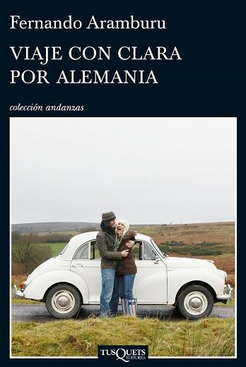 VIAJE CON CLARA POR ALEMANIA (ANDANZAS 714) | 9788483832202 | ARAMBURU, FERNANDO | Llibreria Aqualata | Comprar llibres en català i castellà online | Comprar llibres Igualada