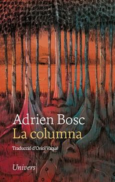 COLUMNA, LA | 9788418887369 | BOSC, ADRIEN | Llibreria Aqualata | Comprar llibres en català i castellà online | Comprar llibres Igualada