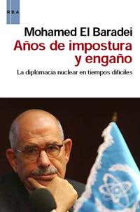 AÑOS DE IMPOSTURA Y ENGAÑO | 9788490060186 | EL BARADEI, MOHAMED | Llibreria Aqualata | Comprar llibres en català i castellà online | Comprar llibres Igualada