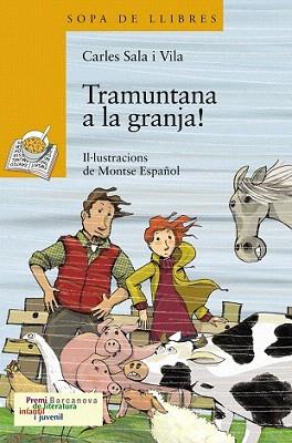 TRAMUNTANA A LA GRANJA (SOPA DE LLIBRES GROGA 171) | 9788448926038 | SALA I VILA, CARLES | Llibreria Aqualata | Comprar libros en catalán y castellano online | Comprar libros Igualada