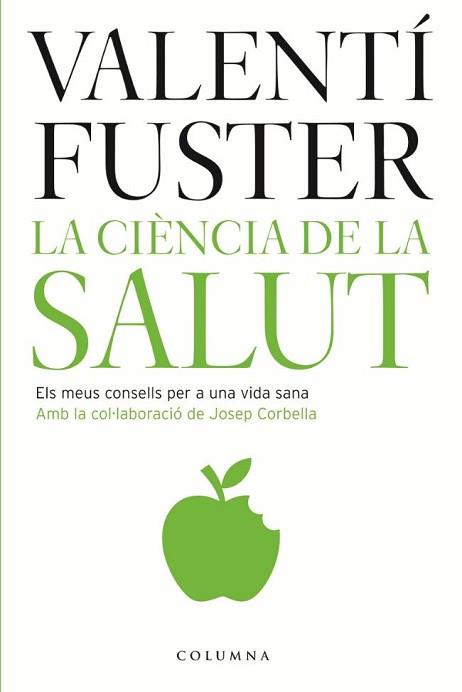 CIENCIA DE LA SALUT, LA | 9788466407182 | FUSTER, VALENTI | Llibreria Aqualata | Comprar libros en catalán y castellano online | Comprar libros Igualada