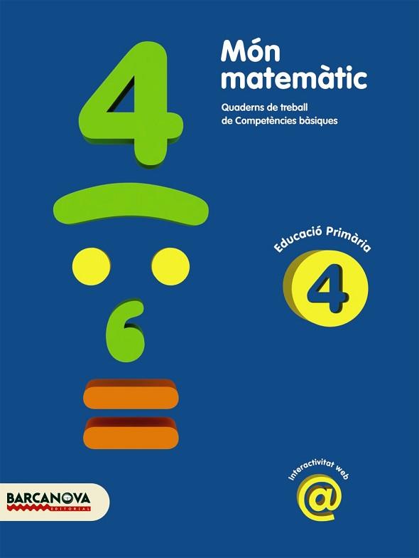 MON MATEMATIC 4 QUADERN TREBALL COMPETENCIES BASIQUES | 9788448925352 | ACHÓN, JORDI/UTGÉS, JOSEP MARIA | Llibreria Aqualata | Comprar libros en catalán y castellano online | Comprar libros Igualada