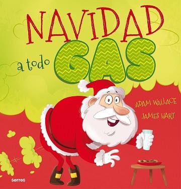 NAVIDAD A TODO GAS | 9788427224605 | WALLACE, ADAM | Llibreria Aqualata | Comprar llibres en català i castellà online | Comprar llibres Igualada