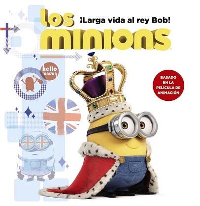 MINIONS, LOS. LARGA VIDA AL REY BOB! | 9788467898392 | ROSEN, LUCY | Llibreria Aqualata | Comprar llibres en català i castellà online | Comprar llibres Igualada