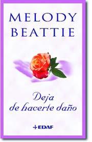 DEJA DE HACERTE DAÑO | 9788441418141 | BEATTIE, MELODY | Llibreria Aqualata | Comprar llibres en català i castellà online | Comprar llibres Igualada