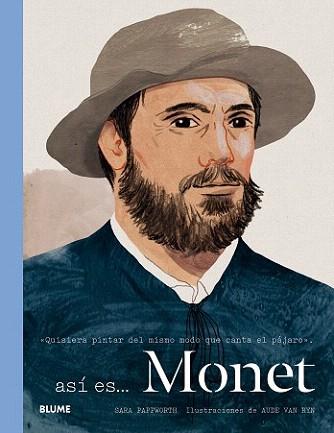 ASÍ ES... MONET | 9788498018462 | PAPPWORTH, SARA / VAN RYN, AUDE | Llibreria Aqualata | Comprar libros en catalán y castellano online | Comprar libros Igualada