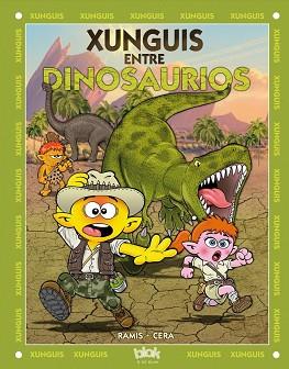 XUNGUIS ENTRE DINOSAURIOS (XUNGUIS 28) | 9788416075836 | RAMIS, JUAN CARLOS / CERA, JOAQUIN | Llibreria Aqualata | Comprar llibres en català i castellà online | Comprar llibres Igualada