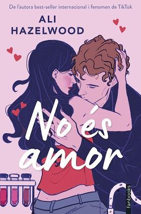 NO ÉS AMOR | 9788410028173 | HAZELWOOD, ALI | Llibreria Aqualata | Comprar libros en catalán y castellano online | Comprar libros Igualada