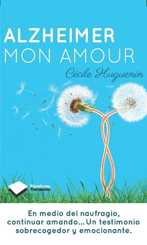 ALZHEIMER MON AMOUR | 9788415880424 | HUGUENIN, CÉCILE | Llibreria Aqualata | Comprar libros en catalán y castellano online | Comprar libros Igualada