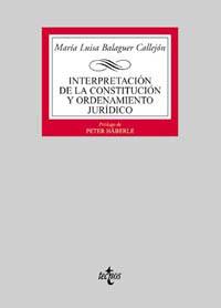 INTERPRETACION DE LA CONTITUCION Y ORDENAMIENTO JU | 9788430930586 | BALAGUER CALLEJON, MARIA LUISA | Llibreria Aqualata | Comprar llibres en català i castellà online | Comprar llibres Igualada