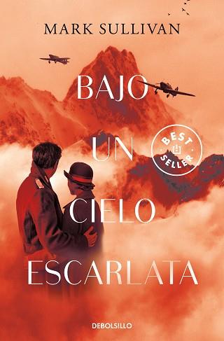 BAJO UN CIELO ESCARLATA | 9788466351744 | SULLIVAN, MARK T. | Llibreria Aqualata | Comprar llibres en català i castellà online | Comprar llibres Igualada