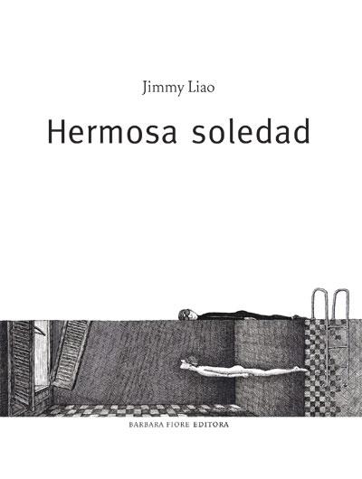 HERMOSA SOLEDAD | 9788493618520 | LIAO, JIMMY | Llibreria Aqualata | Comprar libros en catalán y castellano online | Comprar libros Igualada