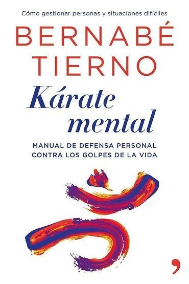 KÁRATE MENTAL | 9788499982854 | TIERNO, BERNABÉ  | Llibreria Aqualata | Comprar llibres en català i castellà online | Comprar llibres Igualada