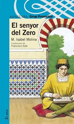 SENYOR DEL ZERO, EL | 9788479180690 | MOLINA, MARIA ISABEL | Llibreria Aqualata | Comprar libros en catalán y castellano online | Comprar libros Igualada