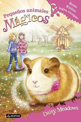 ROSIE RISITAS LOGRA ESCAPAR (PEQUEÑOS ANIMALES MÁGICOS 8) | 9788408167389 | MEADOWS, DAISY | Llibreria Aqualata | Comprar llibres en català i castellà online | Comprar llibres Igualada