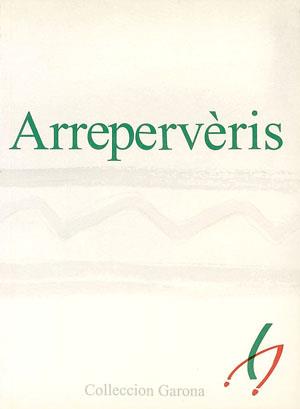 ARREPERVERIS | 9788479350864 | Llibreria Aqualata | Comprar llibres en català i castellà online | Comprar llibres Igualada