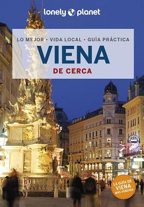 VIENA DE CERCA (LONELY PLANET 2023) | F | WALKER, KERRY / DI DUCA, MARC / LE NEVEZ, CATHERINE | Llibreria Aqualata | Comprar llibres en català i castellà online | Comprar llibres Igualada