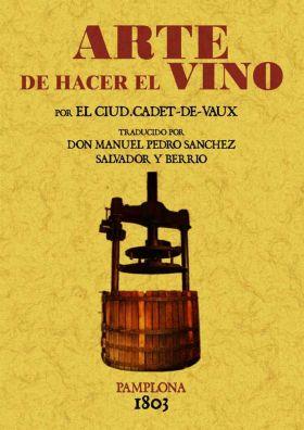 ARTE DE HACER EL VINO | 9788497610933 | CADET DE VAUX | Llibreria Aqualata | Comprar llibres en català i castellà online | Comprar llibres Igualada