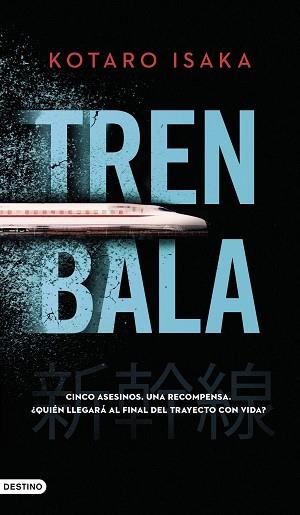 TREN BALA | 9788423361243 | ISAKA, KOTARO | Llibreria Aqualata | Comprar libros en catalán y castellano online | Comprar libros Igualada