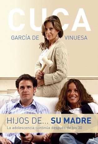 HIJOS DE.. SU MADRE | 9788427034334 | GARCIA DE VINUESA, CUCA | Llibreria Aqualata | Comprar llibres en català i castellà online | Comprar llibres Igualada