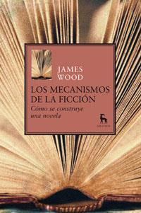 MECANISMOS DE LA FICCION, LOS | 9788424936105 | WOOD, JAMES | Llibreria Aqualata | Comprar llibres en català i castellà online | Comprar llibres Igualada