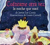 CUENTAME OTRA VEZ EL DIA QUE NACI | 9788495040152 | CURTIS, JAMIE LEE | Llibreria Aqualata | Comprar libros en catalán y castellano online | Comprar libros Igualada