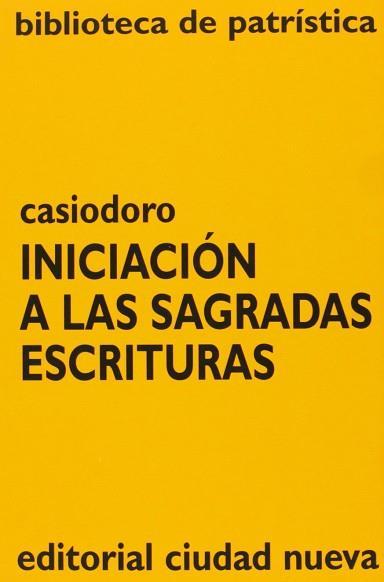 INICIACION A LAS SAGRADAS ESCRITURAS | 9788489651500 | CASIODORO | Llibreria Aqualata | Comprar llibres en català i castellà online | Comprar llibres Igualada