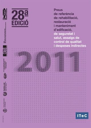 PREUS DE REFERENCIA DE REHABILITACIO I MANTENIMENT (ED 2011) | 9788478535040 | ANÓNIMO | Llibreria Aqualata | Comprar libros en catalán y castellano online | Comprar libros Igualada