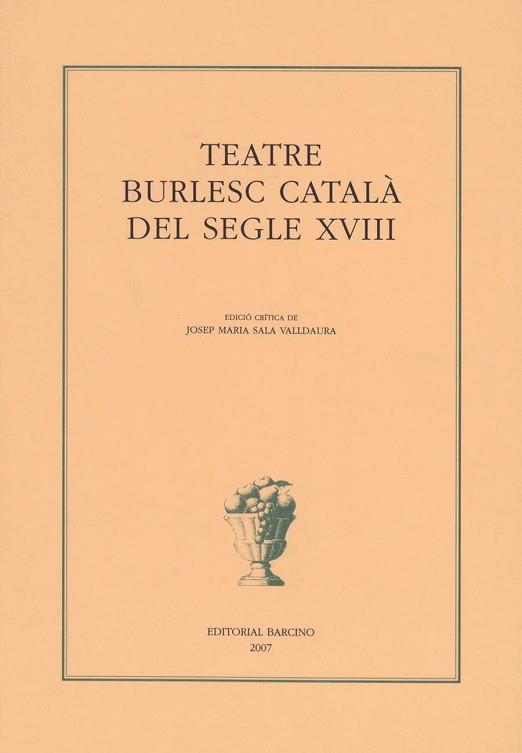 TEATRE BURLESC CATALA S.XVIII | 9788472267237 | SALA VALLDAURA, JOSEP MARIA | Llibreria Aqualata | Comprar llibres en català i castellà online | Comprar llibres Igualada