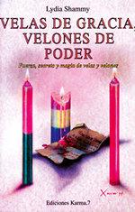 VELAS DE GRACIA,VELONES DE PODER | 9788488885074 | SHAMMY, LYDIA | Llibreria Aqualata | Comprar llibres en català i castellà online | Comprar llibres Igualada