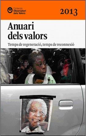 ANUARI DELS VALORS 2013. TEMS DE REGENERACIÓ | 9788472269736 | FUNDACIÓ LLUÍS CARULLA   / ESADE | Llibreria Aqualata | Comprar llibres en català i castellà online | Comprar llibres Igualada