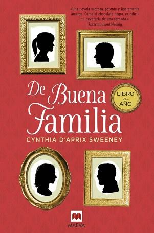 DE BUENA FAMILIA | 9788416363834 | D\'APRIX SWEENEY, CYNTHIA | Llibreria Aqualata | Comprar llibres en català i castellà online | Comprar llibres Igualada