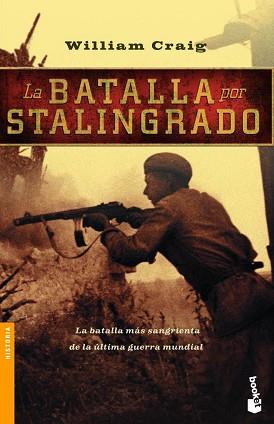 BATALLA DE STALINGRADO, LA (BOOKET 3077) | 9788408061816 | CRAIG, WILLIAM | Llibreria Aqualata | Comprar llibres en català i castellà online | Comprar llibres Igualada