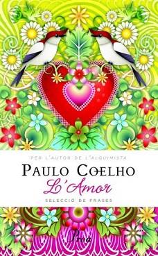 AMOR, L'. SELECCIO DE FRASES | 9788475882130 | COELHO, PAULO | Llibreria Aqualata | Comprar llibres en català i castellà online | Comprar llibres Igualada