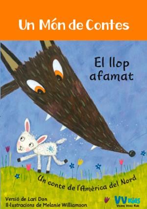 LLOP AFAMAT, EL (UN MÓN DE CONTES) | 9788468251813 | BAREFOOT BOOKS LTD | Llibreria Aqualata | Comprar llibres en català i castellà online | Comprar llibres Igualada