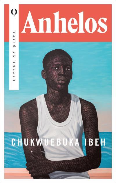 ANHELOS | 9788492919772 | CHUKWUEBUKA, IBEH | Llibreria Aqualata | Comprar libros en catalán y castellano online | Comprar libros Igualada