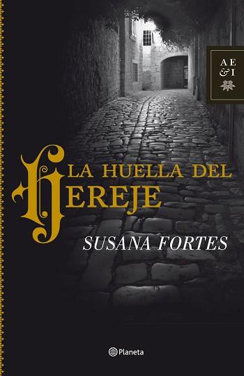 HUELLA DEL HEREJE, LA (AEI) | 9788408102021 | FORTES, SUSANA | Llibreria Aqualata | Comprar libros en catalán y castellano online | Comprar libros Igualada