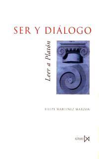 SER Y DIALOGO.LEER A PLATON | 9788470903021 | MARTINEZ MARZOA, FELIPE | Llibreria Aqualata | Comprar llibres en català i castellà online | Comprar llibres Igualada