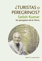 TURISTAS O PEREGRINOS? PEREGRINOS DE LA TIERRA | 9788498882902 | KUMAR, SATISH | Llibreria Aqualata | Comprar llibres en català i castellà online | Comprar llibres Igualada