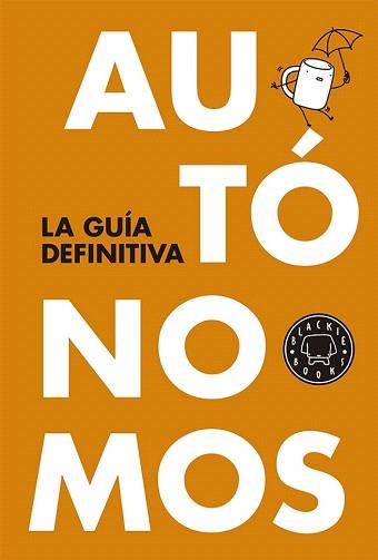 AUTÓNOMOS: LA GUÍA DEFINITIVA | 9788416290055 | Llibreria Aqualata | Comprar llibres en català i castellà online | Comprar llibres Igualada