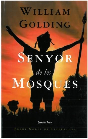 SENYOR DE LES MOSQUES, EL | 9788499320649 | GOLDING, WILLIAM | Llibreria Aqualata | Comprar llibres en català i castellà online | Comprar llibres Igualada