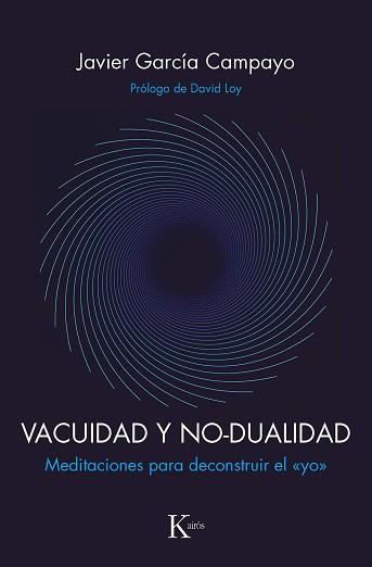 VACUIDAD Y NO-DUALIDAD | 9788499887593 | GARCÍA CAMPAYO, JAVIER | Llibreria Aqualata | Comprar llibres en català i castellà online | Comprar llibres Igualada