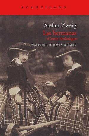 HERMANAS, LAS (CUADERNOS 47) | 9788415277347 | ZWEIG, STEFAN | Llibreria Aqualata | Comprar libros en catalán y castellano online | Comprar libros Igualada