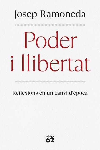 PODER I LLIBERTAT | 9788429782059 | RAMONEDA, JOSEP | Llibreria Aqualata | Comprar llibres en català i castellà online | Comprar llibres Igualada