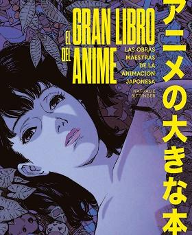 GRAN LIBRO DEL ANIME, EL | 9788419875921 | BITTINGER, NATHALIE | Llibreria Aqualata | Comprar libros en catalán y castellano online | Comprar libros Igualada