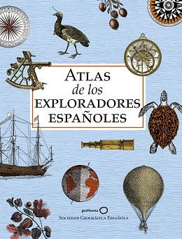 ATLAS DE LOS EXPLORADORES ESPAÑOLES (EDICIÓN REDUCIDA) | 9788408243199 | AA. VV. | Llibreria Aqualata | Comprar llibres en català i castellà online | Comprar llibres Igualada